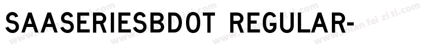 SaaSeriesBDOT Regular字体转换